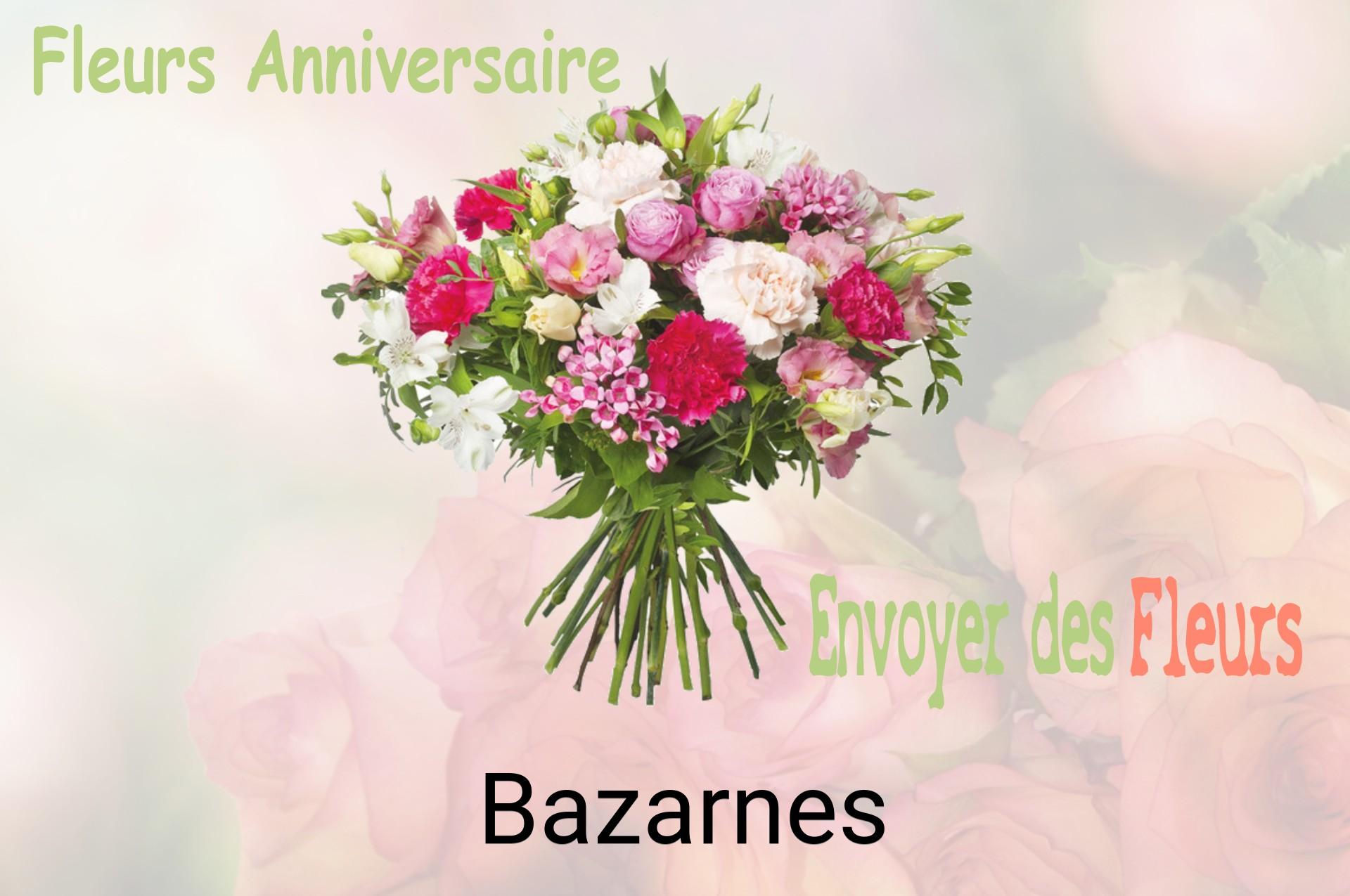 Bouquet de fleurs d’anniversaire livré à Bazarnes